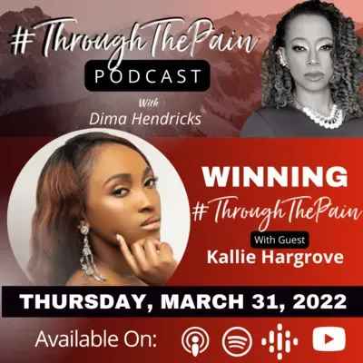 Ep. 13. Winning #ThroughThePain