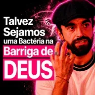 A conexão bizarra: Deus, Mitologia & O Sentido da Vida - Vinicius Lorenzetti