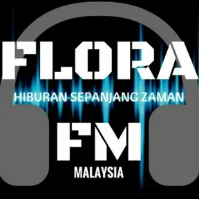 Flora fm MY