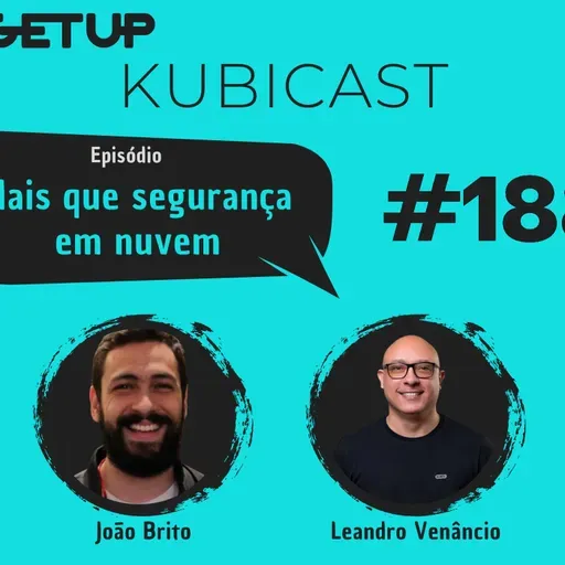 #188 - Mais que segurança em nuvem