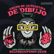 Ep. 202 - Especial de Halloween con SELFDECEPTION CLUB