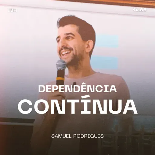 Dependência Contínua - Samuel Rodrigues