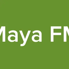 Maya FM
