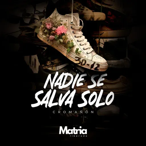 #Cromañon - Nadie se salva solo