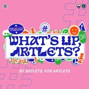 #What's Up, Artlets?