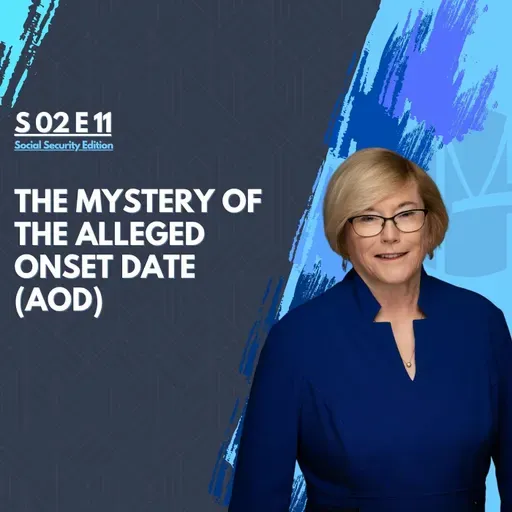 The Mystery of the Alleged Onset Date (AOD)