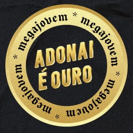 ADONAI É OURO #MEGAJOVEM 27/02/2021