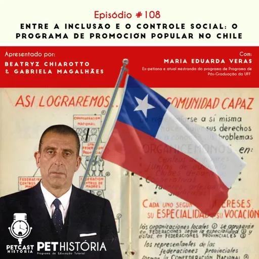 #108: Entre a inclusão e o controle social: o programa de promoción popular no Chile