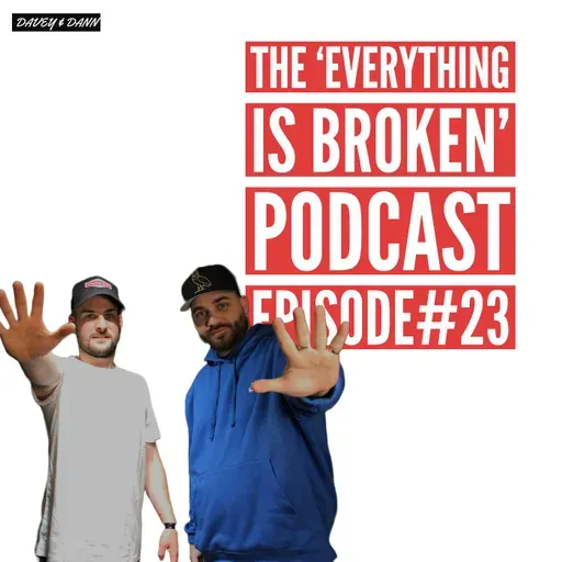 The 'EVERYTHING IS BROKEN' Podcast Episode #23 | How Would You Survive Amongst Dinosaurs??