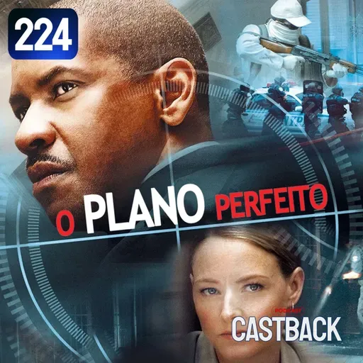 Castback Hype 224: O Plano Perfeito (2006)