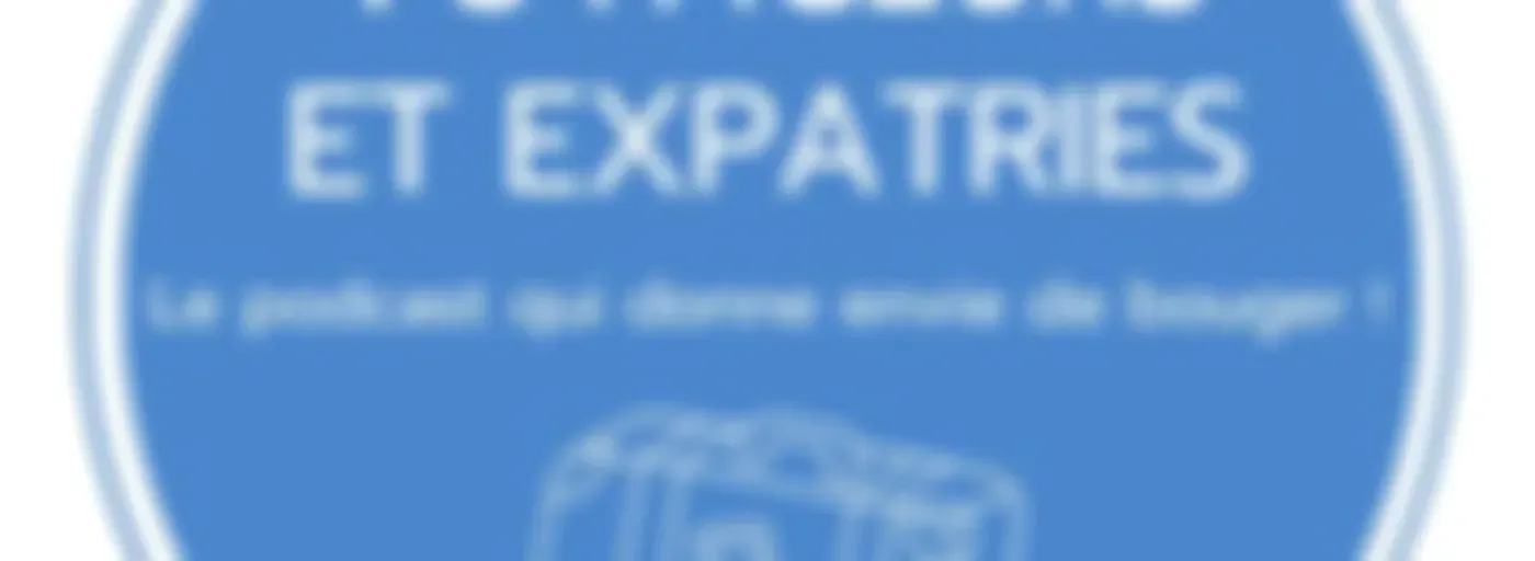 Voyageurs et Expatriés