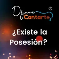 ¿Existe la Posesión?