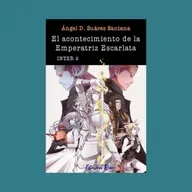 Angel David Suárez Santana - Fragmento de “El acontecimiento de la emperatriz escarlata” Leído por Angel David Suárez Santana.