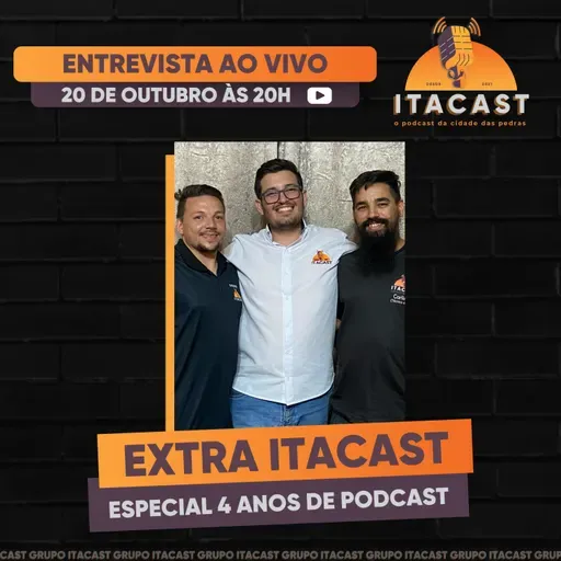 🎙️ Extra ItaCast ( Especial 4 Anos de Podcast ) - #240