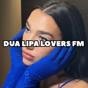 Dua Lipa Lovers FM