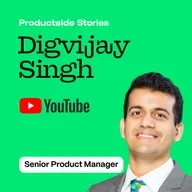 Inside AI Product Management: From Infrastructure to Innovation with Digvijay Singh of YouTube