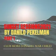 Sunset Sessions2021 - Live From Club More (VinadelMar) Part 1