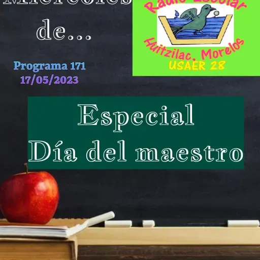 Programa 171. Día del maestro
