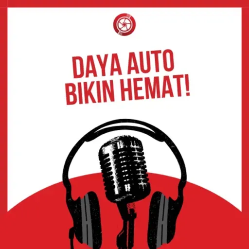 Eps 19 : Daya Auto Bikin Hemat!