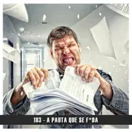 Doublecast 183 - A pauta que se f*da