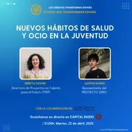 Jóvenes que transforman. NUEVOS HÁBITOS DE SALUD Y OCIO EN LA JUVENTUD
