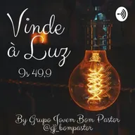 Deus que se faz menino - Vinde à Luz! 