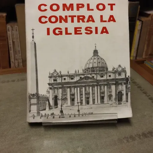 Complot contra la Iglesia audiolibro parte VIII.mp3