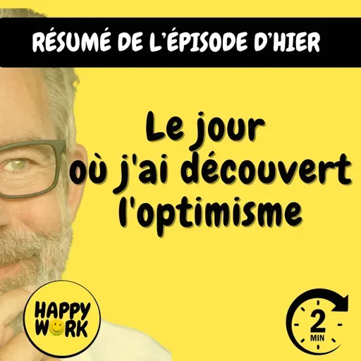 Résumé  — Le jour où j'ai découvert l'optimisme