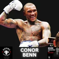 Conor Benn On The Dark Days, Faith, The Future