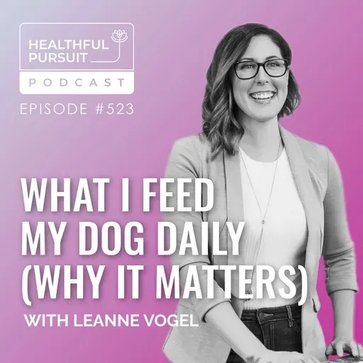 What I Feed My Dog Daily (Why it Matters)