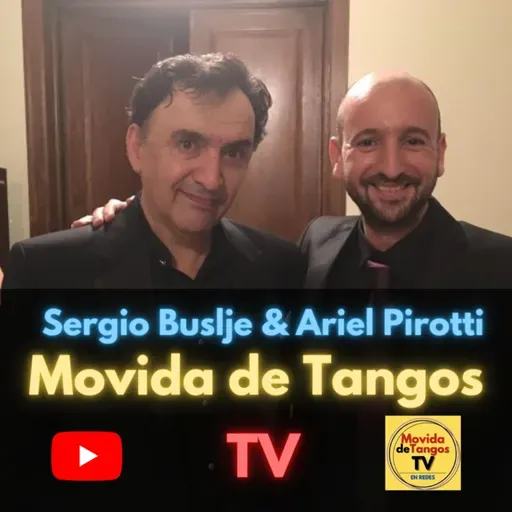 Capitulo 39: Ariel Pirotti & Sergio Buslje