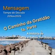 O Caminho da Gratidão 1a. Parte