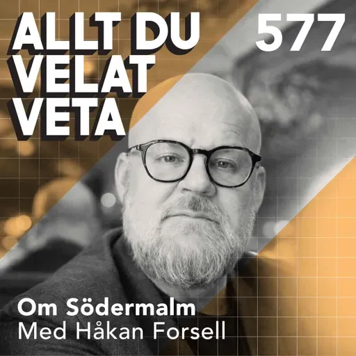 577 Om Södermalm med Håkan Forsell