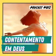 CONTENTAMENTO EM DEUS