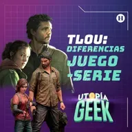 The Last of Us, las diferencias entre el videojuego y la serie