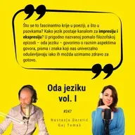 Ep. #247 – Oda jeziku (Vol. I)