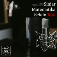 #195: Siniar (Podcast) Matematika Selain Kita