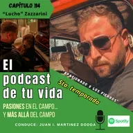 EPV 114 - ZAZZARINI: "Pasión por los fierros y ganas de mostrarlo"