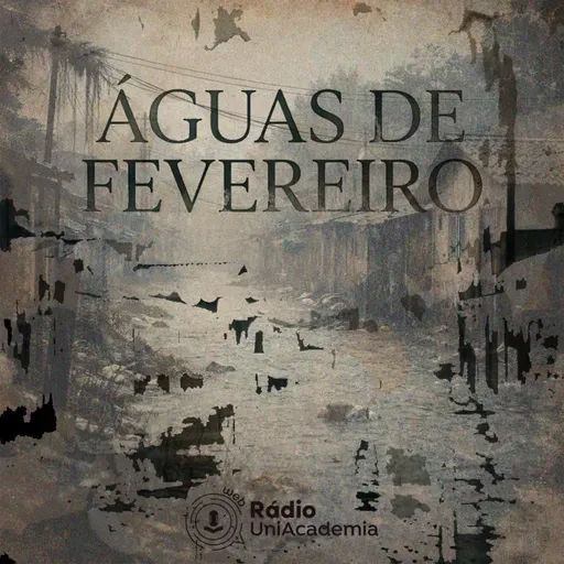 Águas de Fevereiro | Episódios 3
