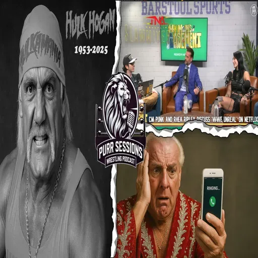 Hulk Hogan Passes Away At 71, WWE Talent Share Memories Of Hulk Hogan, CM Punk and Rhea Ripley "WWE Unreal" Press Tour, Ric Flair's Number Is Doxed + More!