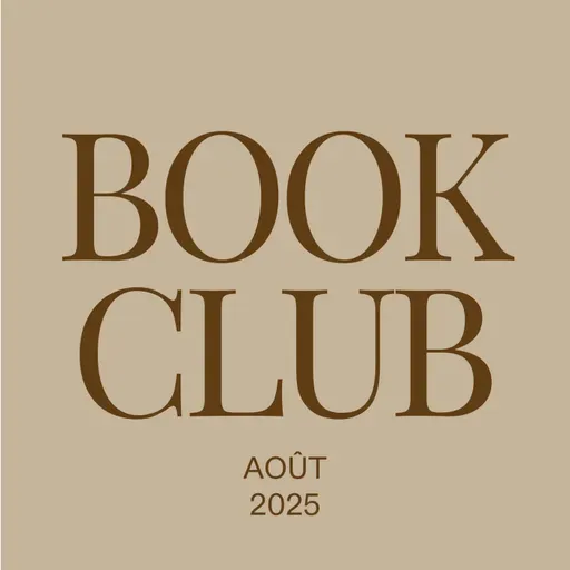 Mes 8 lectures d’août : de gros coups de cœur… et quelques flops ! Book Club aout2025