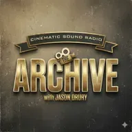 The Archive with Jason Drury: Episode 50 - Top 10 James Horner Long Cues Part 1