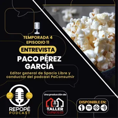 T4 EP11: Paco Pérez García