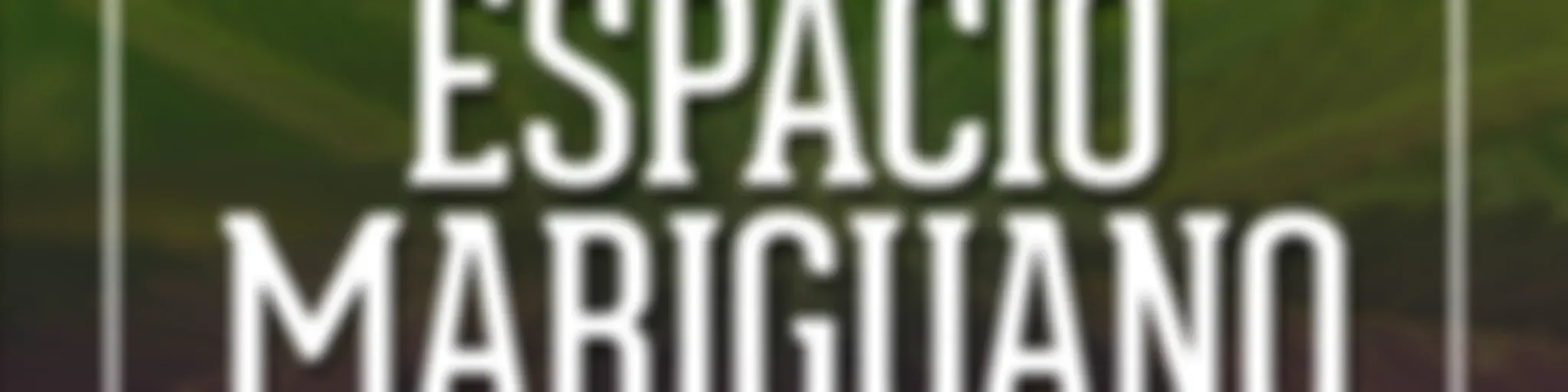 Espacio Mariguano
