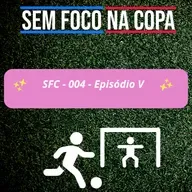 SFC – 004 – Episódio V
