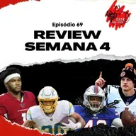 Ep. 69 - Review semana 4