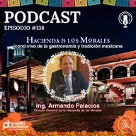 La Hacienda de los Morales, ícono vivo de la gastronomía y la tradición mexicana