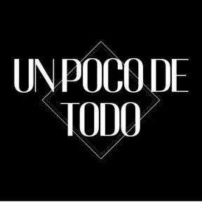 Un Poco De Todo