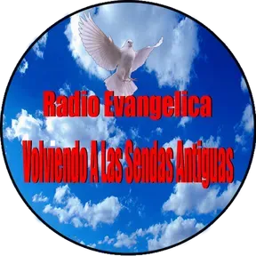 Radio Evangelica Volviendo A Las Sendas antiguas