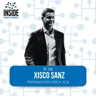 #239 Xisco Sanz | Preparación física ACB